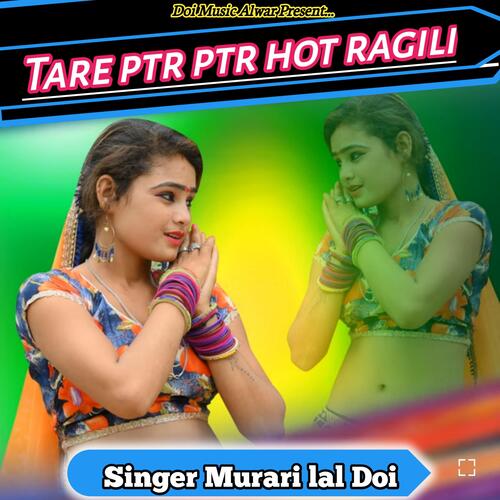 Tare Ptr Ptr Hot Ragili