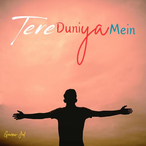 Tere Duniya Mein