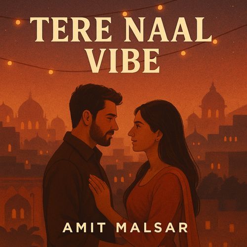 Tere Naal Vibe