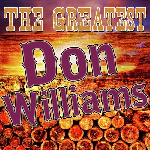 The Greatest Don Williams