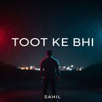 Toot Ke Bhi