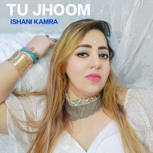 Tu Jhoom