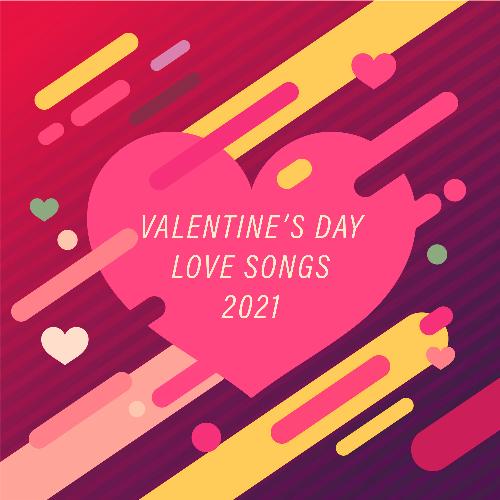 Valentine's Day Love Songs 2021