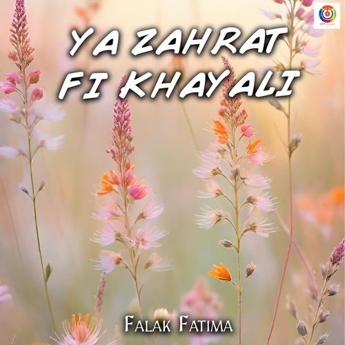 Ya Zahrat Fi Khayali