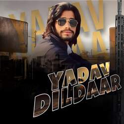 Yadav Dildaar-CgsqfidBcH4