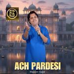 Ach Pardesi (v1)