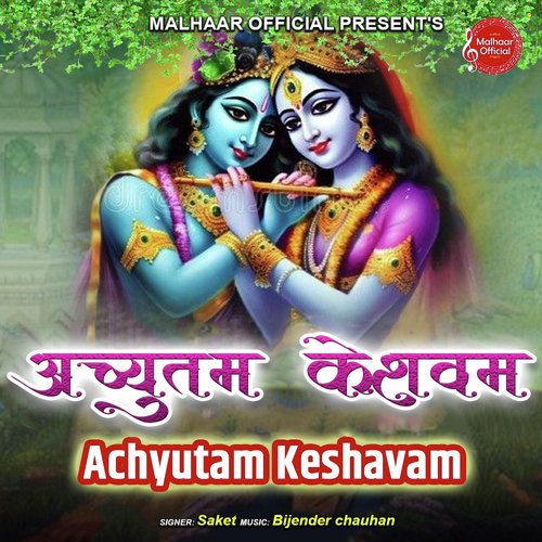 Achyutam Keshavam