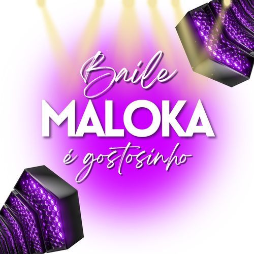 Baile Maloka é Gostosinho