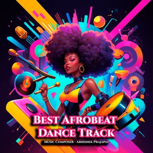 Best Afrobeat Dance Track