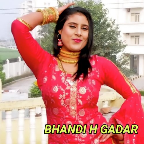 Bhandi h gadar