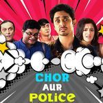 CHOR AUR POLICE