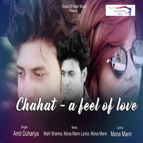 Chahat-A Feel Of Love