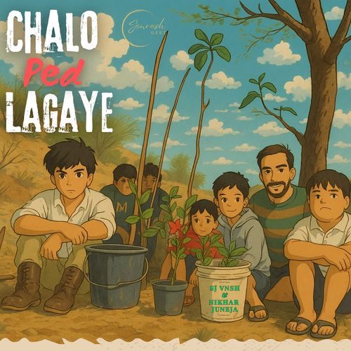 Chalo ped lagaye