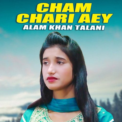 Cham Chari Aey