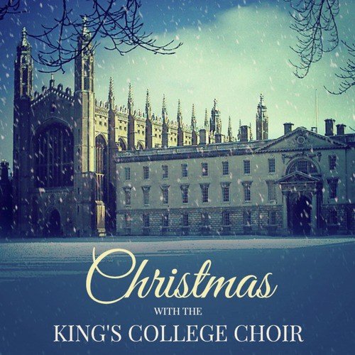 The Choir Of King's College