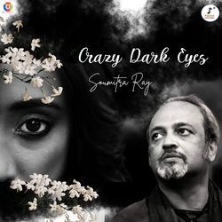 Crazy Dark Eyes-EwEOYiNGZEQ