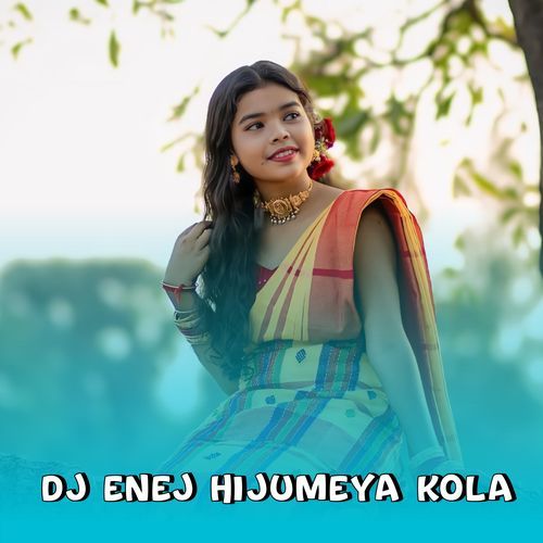 DJ ENEJ HIJUMEYA KOLA