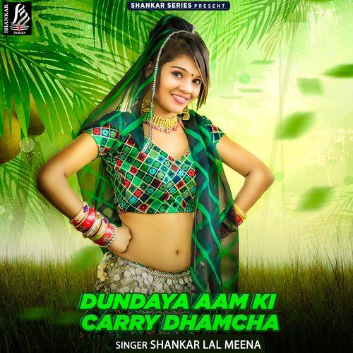 Dundaya Aam Ki Carry Dhancha Part 1