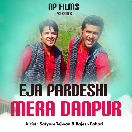 Eja Pardeshi Mera Danpur (Kumauni Folk Song)