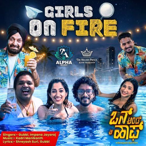 Girls on Fire (From "One and a Half") (Original Motion Picture Soundtrack)