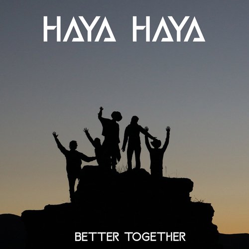 HAYA HAYA - Better Together (Acoustic)