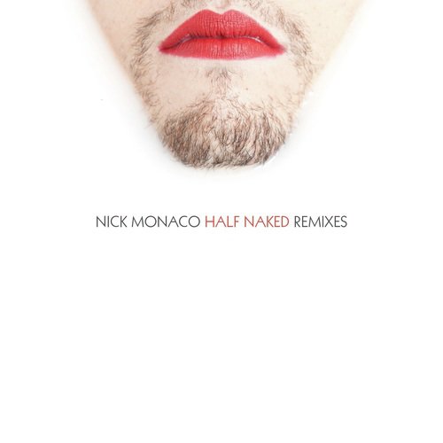 Half Naked (Adam Port Free Wifi Remix)