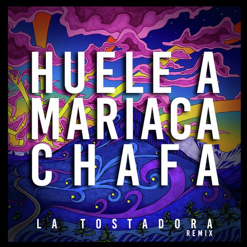 Huele a Mariacachafa (Remix) [feat. Pernett]_poster_image