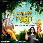Hum Tumhare Hai Prabhu