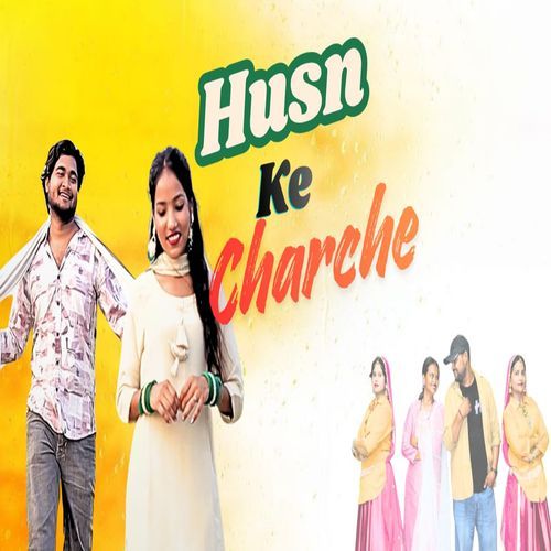 Husn Ke Charche