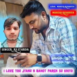 I love you jyanu n bahot paren su khiyo-Hz4paB1JRGs