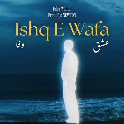 Ishq E Wafa