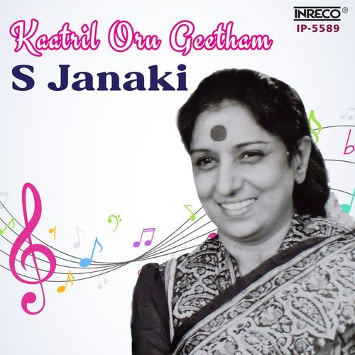 Kaatril Oru Geetham - S. Janaki