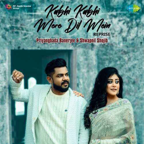 Kabhi Kabhi Mere Dil Mein - Reprise