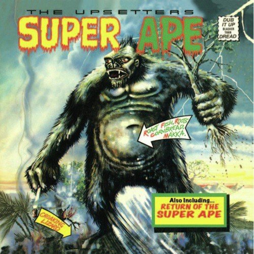 Lee 'Scratch' Perry & The Upsetters: Super Ape & Return Of The Super Ape