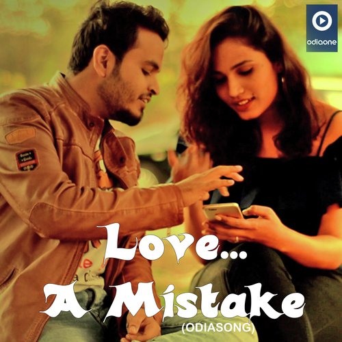 Love... A Mistake