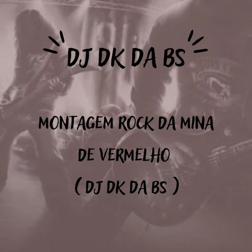 MONTAGEM ROCK DA MINA DE VERMELHO cover art