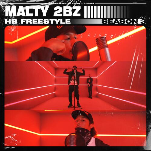 Malty 2BZ - HB Freestyle (Season 3)