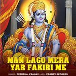 Man Lago Mera Yar Fakiri Me
