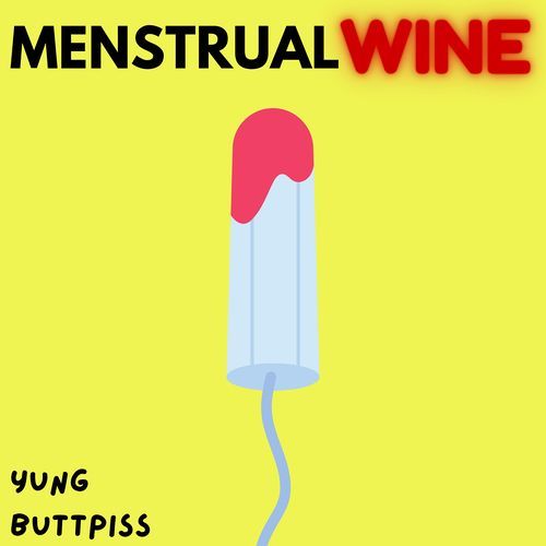 Menstrual Wine