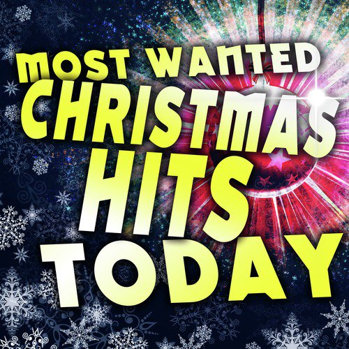 Most Wanted Christmas Hits Today