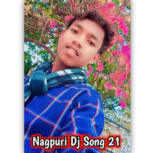 Nagpuri Dj Song 21