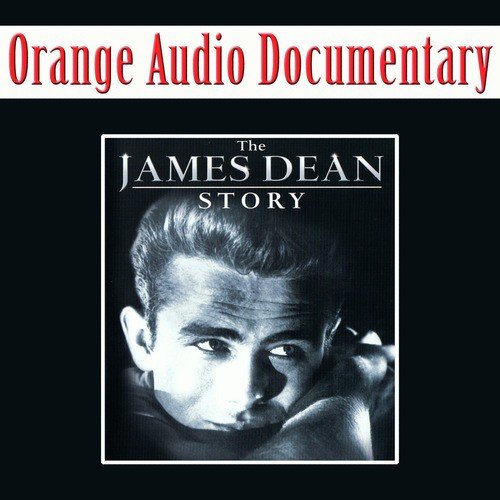 Orange Audio Documentary: The James Dean Story_poster_image