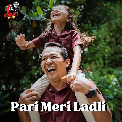 Pari Meri Ladli