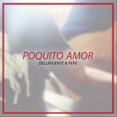 Poquito Amor