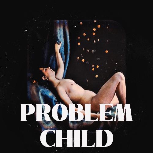 Problem Child