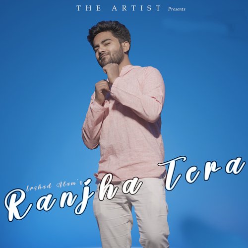 Ranjha Tera