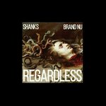 Regardless (feat. Shanks)