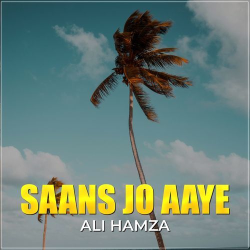 Saans Jo Aaye