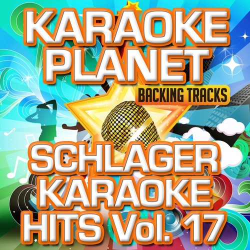 Schlager Karaoke Hits, Vol. 17 (Karaoke Planet)