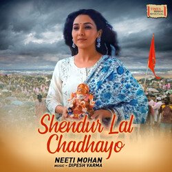 Shendur Lal Chadhayo-PjgYAy0ET2Q